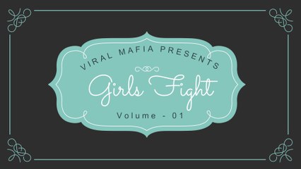 Girls Fight Compilation Volume - 01 || November 2018 || Viral Mafia Production