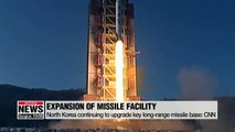 North Korea continuing to upgrade key long-range missile base: CNN