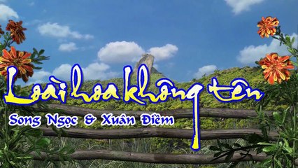 [Karaoke] LOÀI HOA KHÔNG TÊN - Song Ngọc & Xuân Điềm