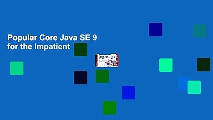 Popular Core Java SE 9 for the Impatient