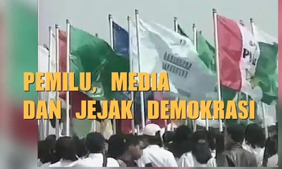 Pemilu, Media dan Jejak Demokrasi - SINGKAP