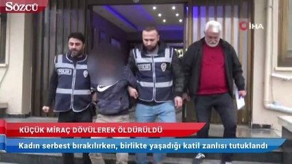 Küçük Miraç dövülerek öldürüldü
