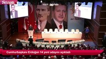 Cumhurbaşkanı Erdoğan 14 yeni adayını açıkladı