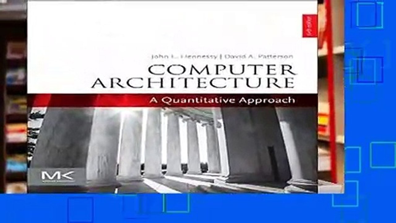 Review  Computer Architecture: A Quantitative Approach (The Morgan Kaufmann Series in Computer