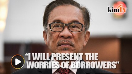 Anwar to seek review of new loan repayment plan