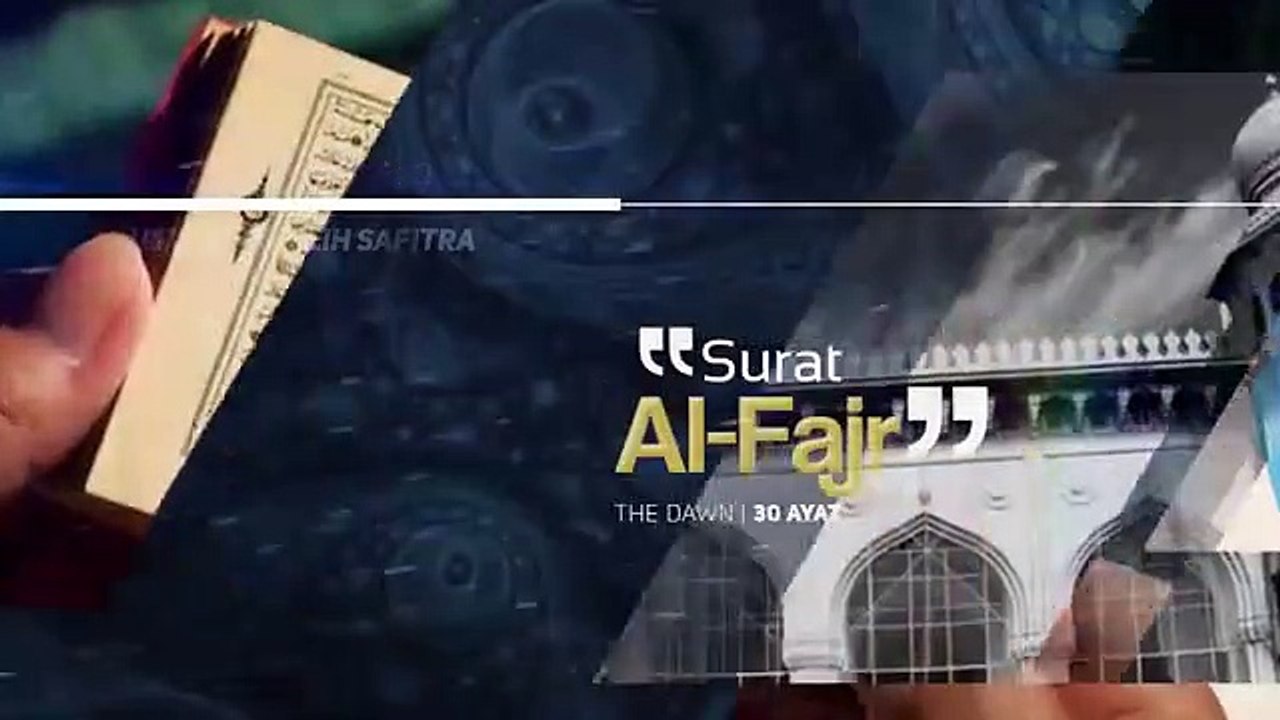 Murattal Al-Qur'an_ 089. Surat Al-Fajr (Ustadz Muflih Safitra)