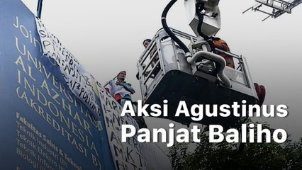 Aksi Agustinus yang Panjat Baliho Kampus Al Azhar