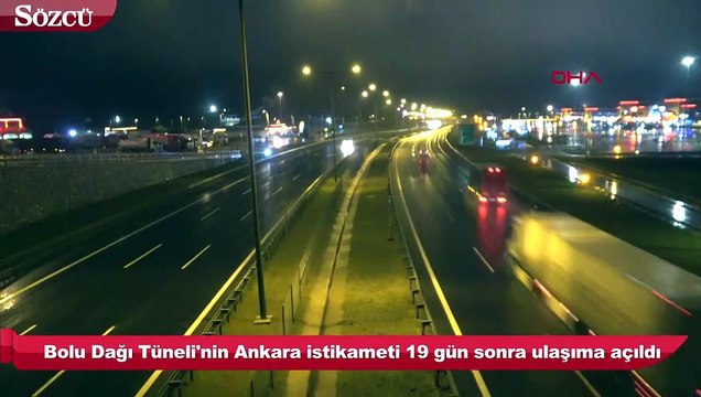 Bolu Dağı Tüneli'nin Ankara istikameti 19 gün sonra ulaşıma açıldı