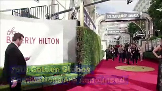 76th Golden Globes Nominations Are Announced