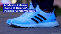 Adidas to Release 'Game of Thrones' Inspired 'White Walkers'