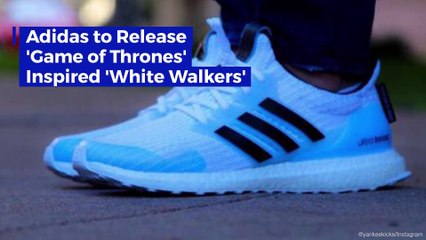 Adidas to Release 'Game of Thrones' Inspired 'White Walkers'
