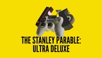 The Stanley Parable : Ultra Deluxe - Trailer d'annonce