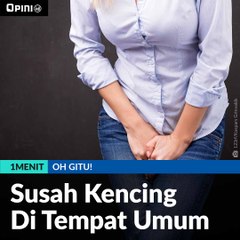 #1MENIT | Susah Kencing Di Tempat Umum