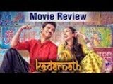 Kedarnath Movie Review | Sara Ali Khan | Sushant Singh Rajput
