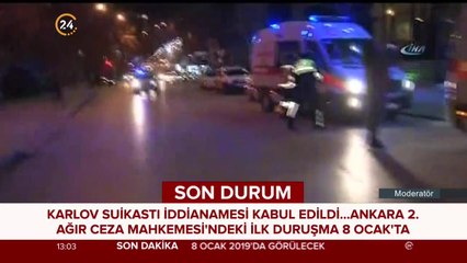 Karlov suikasti iddianamesi kabul edildi