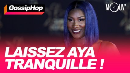 Laissez Aya tranquille ! GOSSIPHOP de NGIRAAN