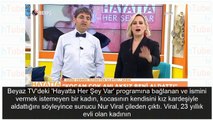 Kocası kız kardeşiyle aldattı Beyaz TV sunucusu Nur Viral çileden çıktı