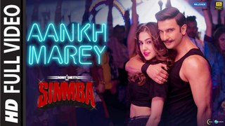 Aankh Marey (Full Video) SIMMBA | Ranveer Singh, Sara Ali Khan, Tanishk Bagchi, Mika, Neha Kakkar,  Kumar Sanu | New Song 2018 HD