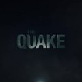 The Quake - Official Trailer