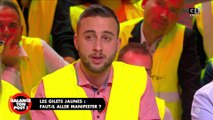 Les Gilets jaunes : faut-il aller manifester ? Le débat de Balance Ton Post