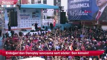 Erdoğan’dan Danıştay savcısına sert sözler