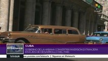 Cuba convertirá la inversión extranjera en ejes de desarrollo del país