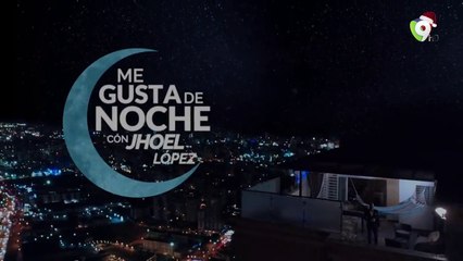 Me Gusta de Noche - El Robo Nosotros Los Lopez 3