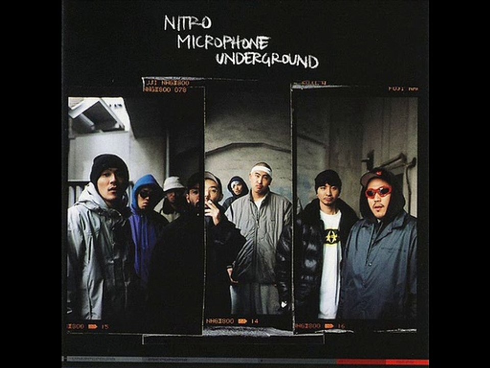 Nitro Microphone Underground - クチずさんでごらんよ