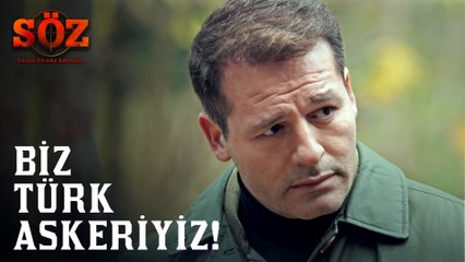 Söz | 62.Bölüm - Biz Türk Askeriyiz!