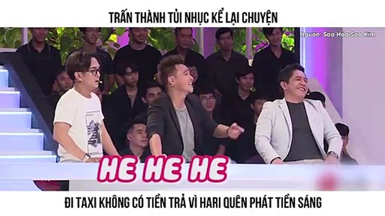 TRẤN THÀNH TỦI NHỤC KỂ LẠI CHUYỆN ĐI TAXI KHÔNG CÓ TIỀN TRẢ VÌ HARI QUÊN PHÁT TIỀN SÁNG