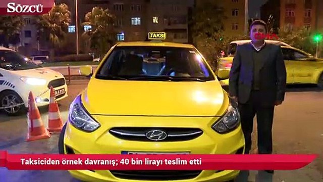 Taksiciden örnek davranış; 40 bin lirayı teslim etti