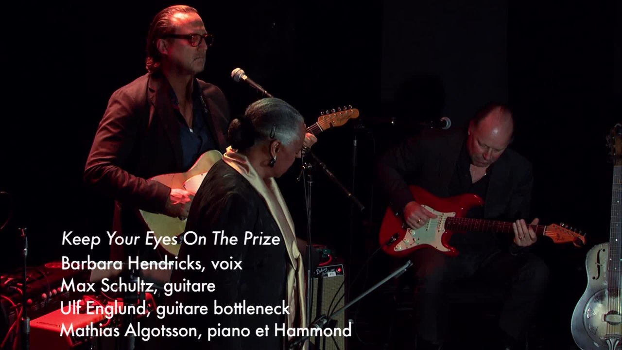 Traditional : Keep your eyes on the prize (Barbara Hendricks / Max Schultz et Ulf Englund / Mathias Algotsson)