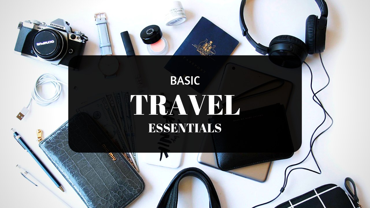 Basic Travel Essentials