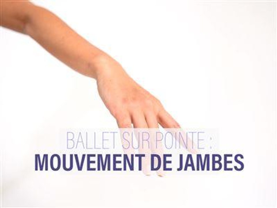Tuto danse classique : les jambes
