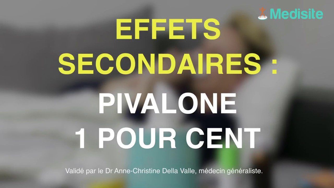 Pivalone 1 % : ses effets secondaires - Vidéo Dailymotion