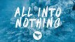 R3HAB & Mokita - All Into Nothing (Lyrics)