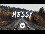 Kiiara - Messy (Lyrics) Sabai Remix