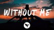 Halsey - Without Me (Lyrics) Illenium Remix