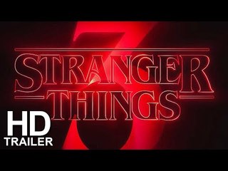 STRANGER THINGS SEASON 3 Official Teaser Trailer (2019) - Netflix, Fantasy Series