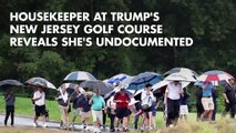 Housekeeper at Trump's New Jersey Golf Course Reveals She's Undocumented