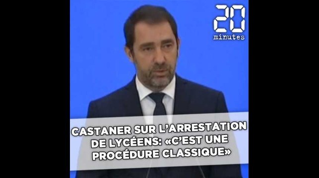 Christophe Castaner sur l'arrestation de lycéens à Mantes-la-Jolie: «Il s'agit d'une procédure classique»