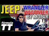 Prueba exclusiva de los Jeep Wrangler y Wagoneer by Mopar