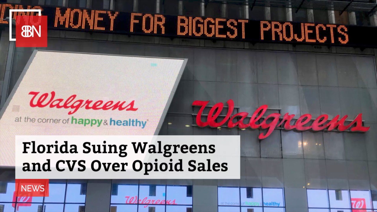 Florida Sues Walgreens And CVS Over Opioid Sales
