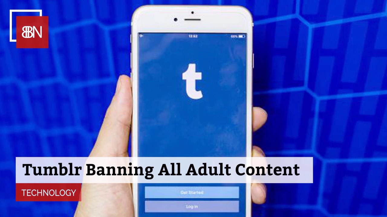 Tumblr Has Banned All Adult Content On Its Platform