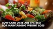 Low Carb Diets For Lasting Weight Loss
