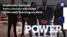 'Power' Halts Production After Crew Member Killed in on Location Accident