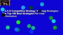 R.E.A.D Competitive Strategy: Winning Strategies: The Top 100 Best Strategies For Peak Performance
