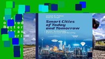 Review  Smart Cities of Today and Tomorrow: Better Technology, Infrastructure and Security