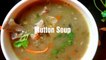 Mutton Soup || Healthy & Tasty