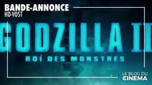 GODZILLA II - ROI DES MONSTRES : bande-annonce [HD-VOST] / Sortie : 2019
